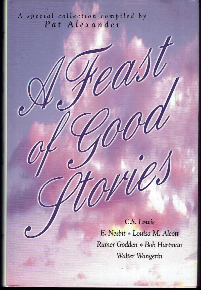 Image for A Feast of Good Stories