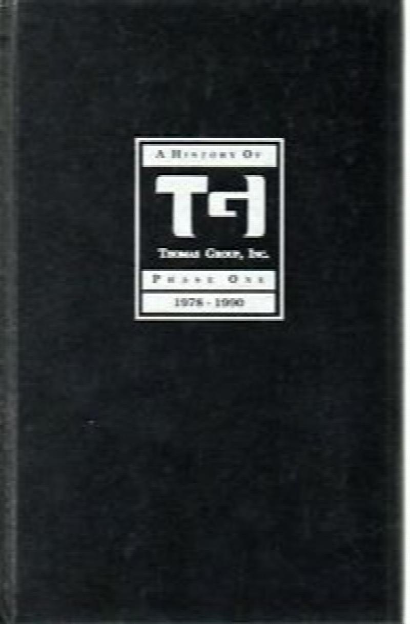 Image for A History of Thomas Group, Inc. Phase One 1978-1990