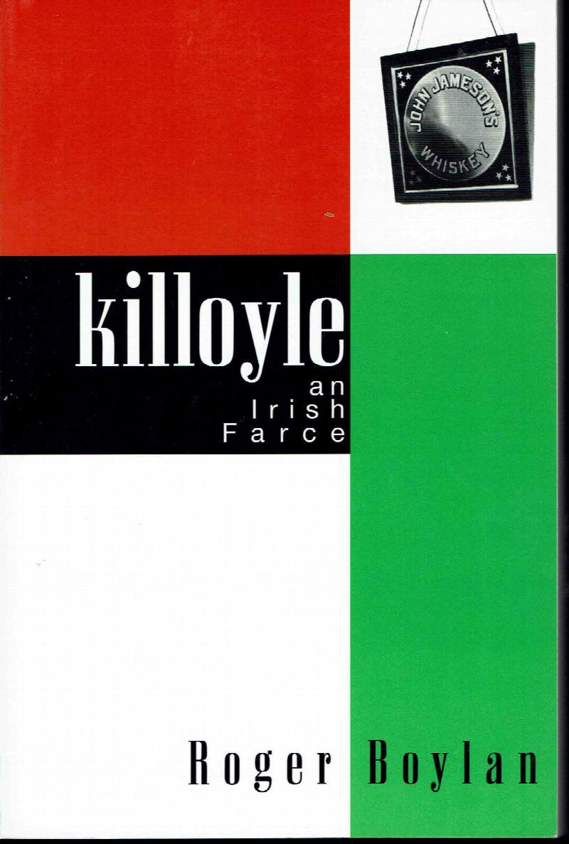 Image for Killoyle :  An Irish Farce