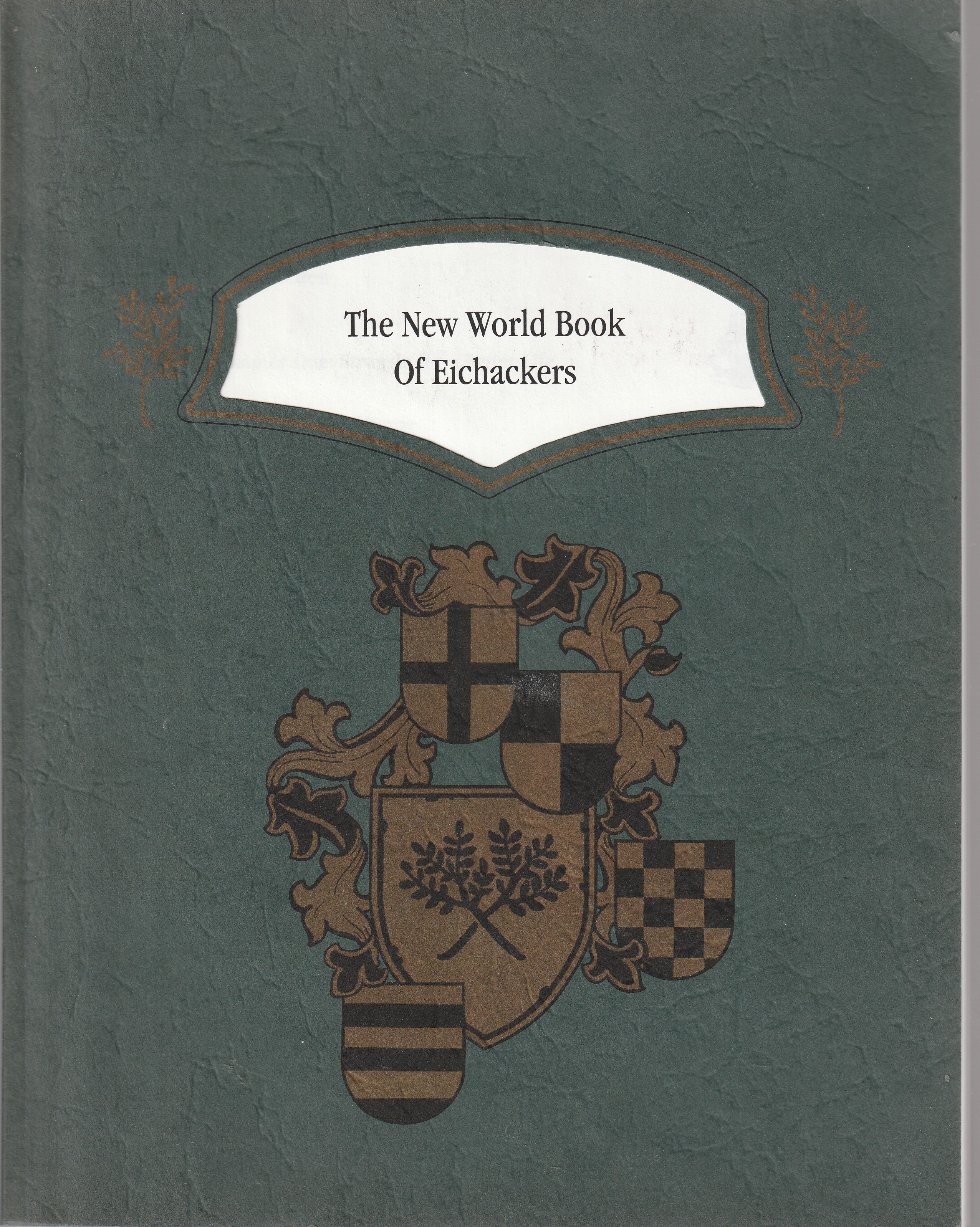 The New World Book of Eichackers