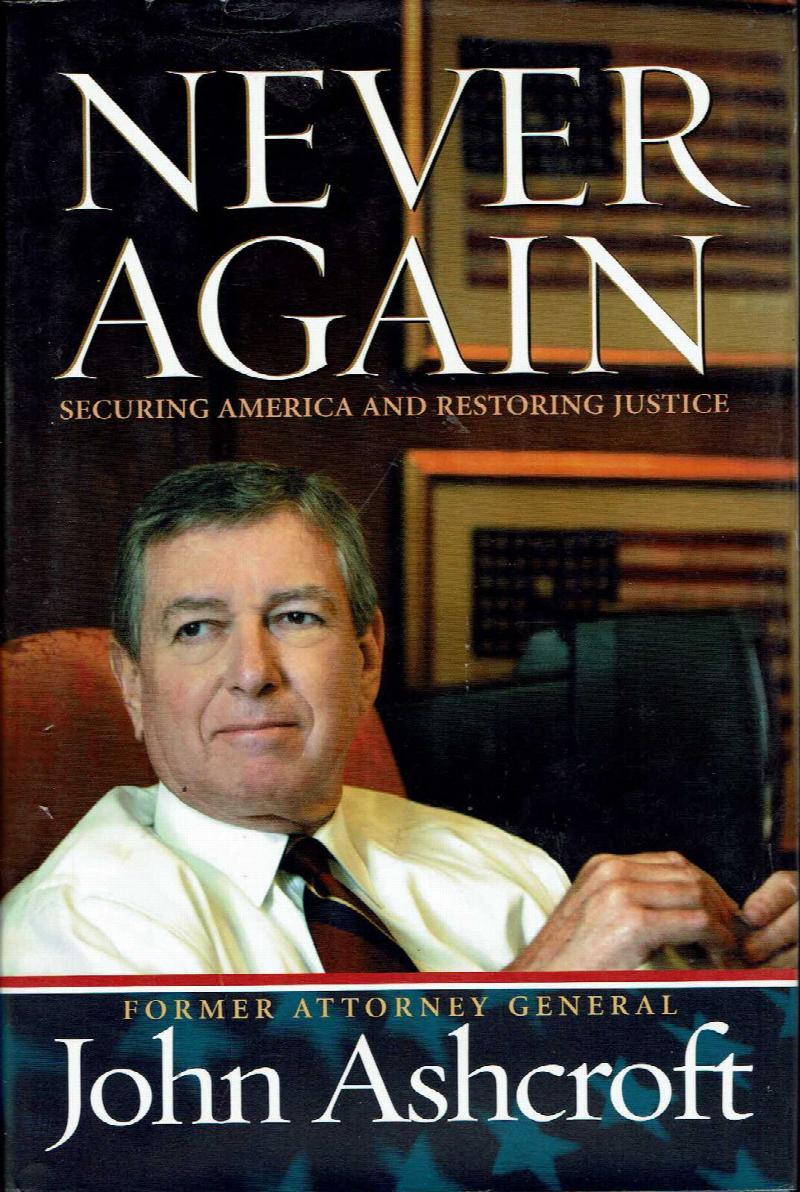 Image for Never Again: Securing America and Restoring Justice