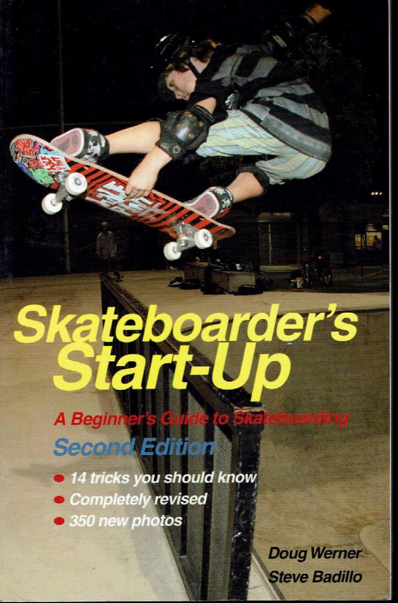 Image for Skateboarder's Start-Up:  A Beginner's Guide to Skateboarding