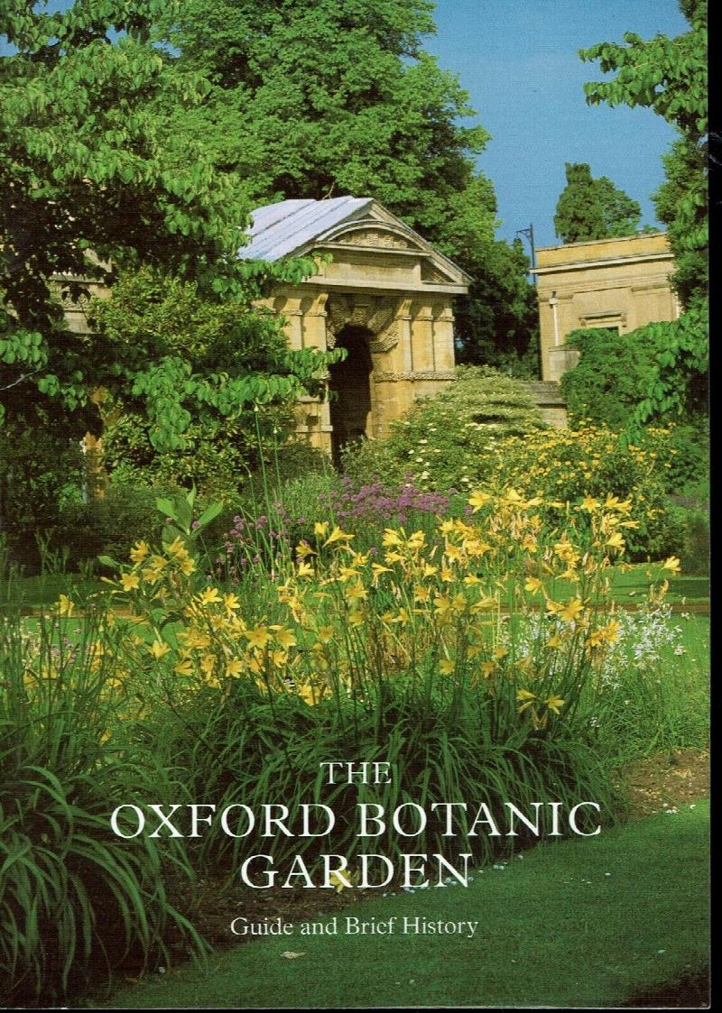 Image for The Oxford Botanic Garden:  Guide and Brief History