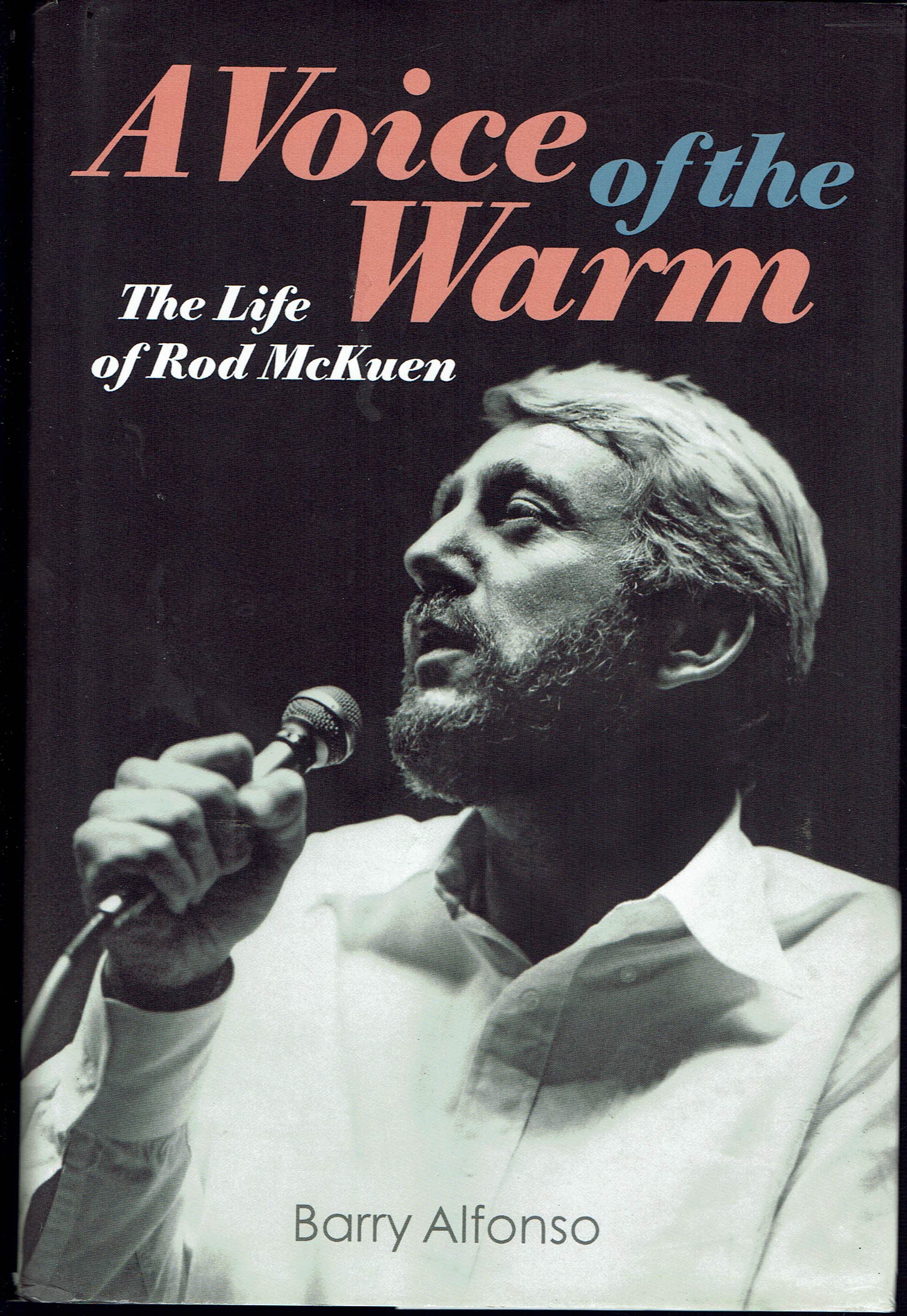 Image for A Voice of the Warm:  The Life of Rod McKuen