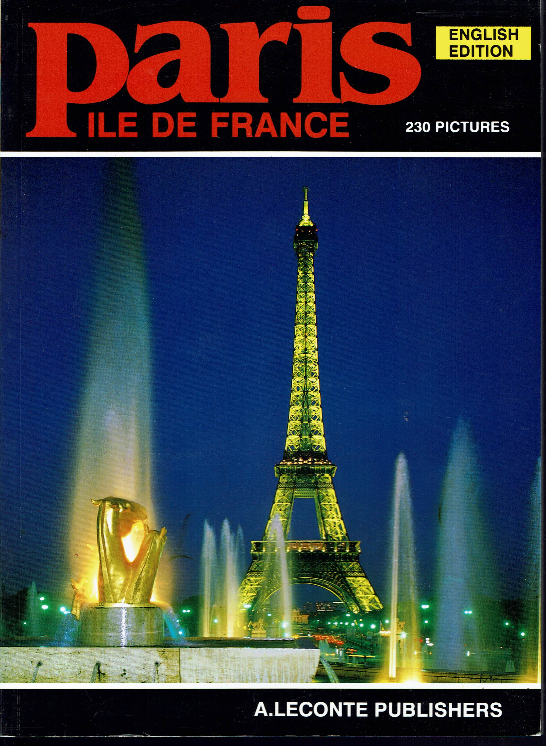 Image for Paris:  Ile De France, 230 Pictures