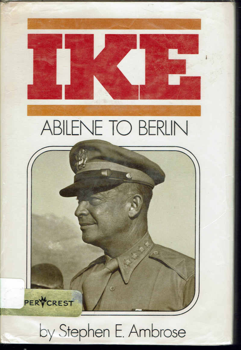 Image for Ike:  Abilene to Berlin