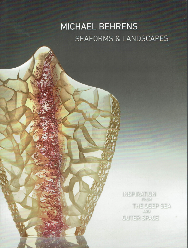 Image for Michael Behrens Seaforms & Landscapes:  Inspsiration from the Deep Sea and Outer Space, Gallery Book