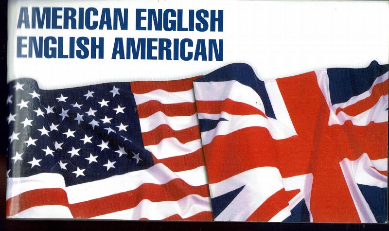 Image for American-English, English-American: A Two-way Glossary of Words in Daily Use on Both Sides of the Atlantic