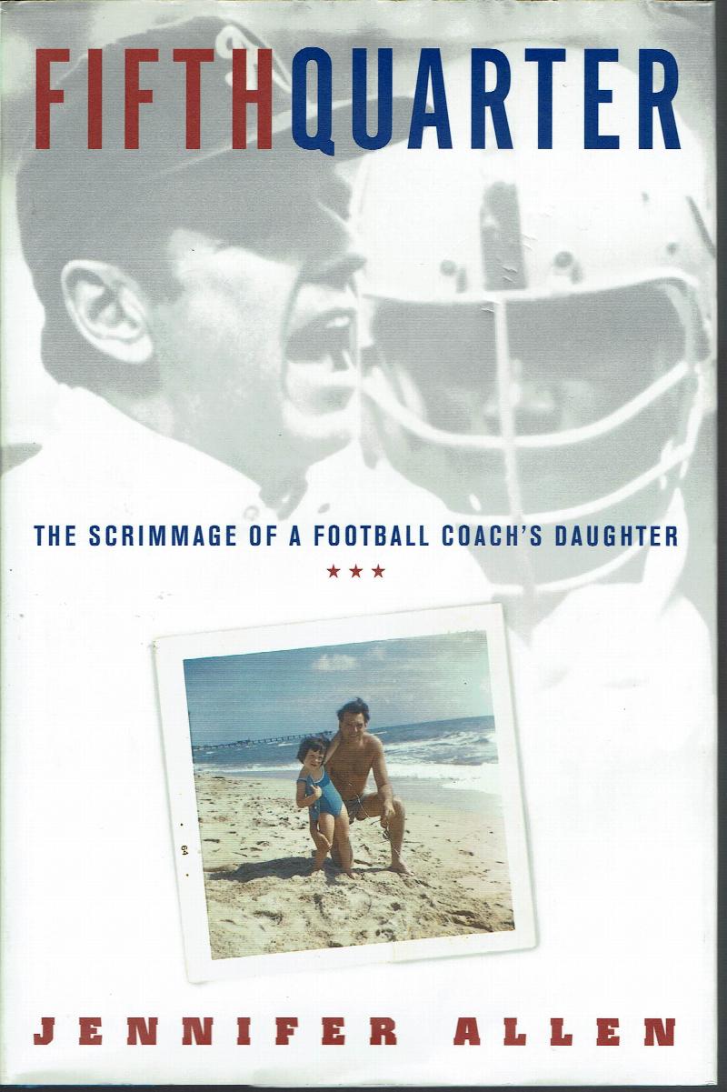 Image for Fifth Quarter:  The Scrimmage of a Football Coach's Daughter