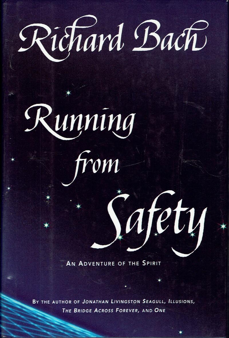 Image for Running from Safety:  An Adventure of the Spirit