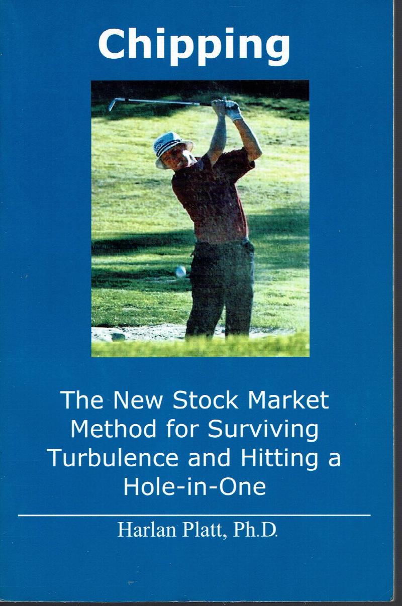Image for Chipping:  The New Stock Market Method for Surviving Turbulence and Hitting a Hole-in-One