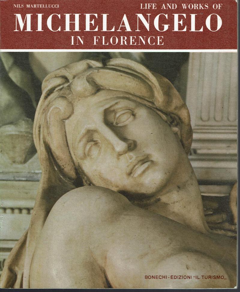 Image for Life and Works of Michelangelo in Florence