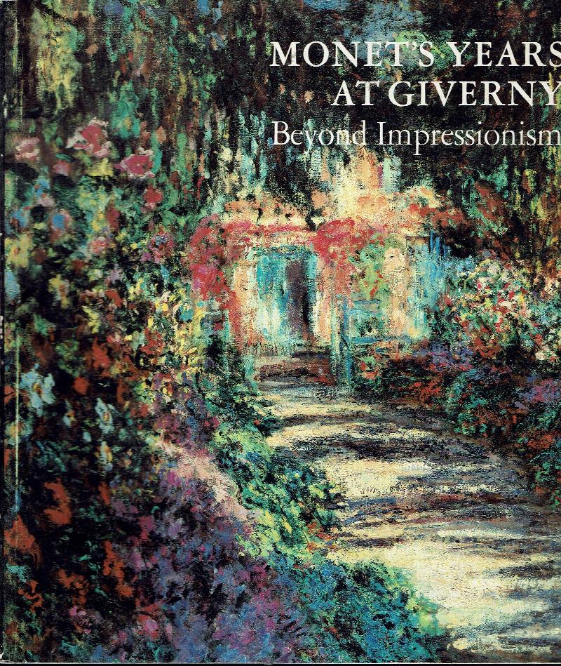 Image for Monet's Years At Giverny:  Beyond Impressionism