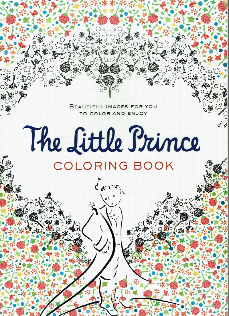 Image for The Little Prince Coloring Book:  Beautiful Images for You to Color and Enjoy