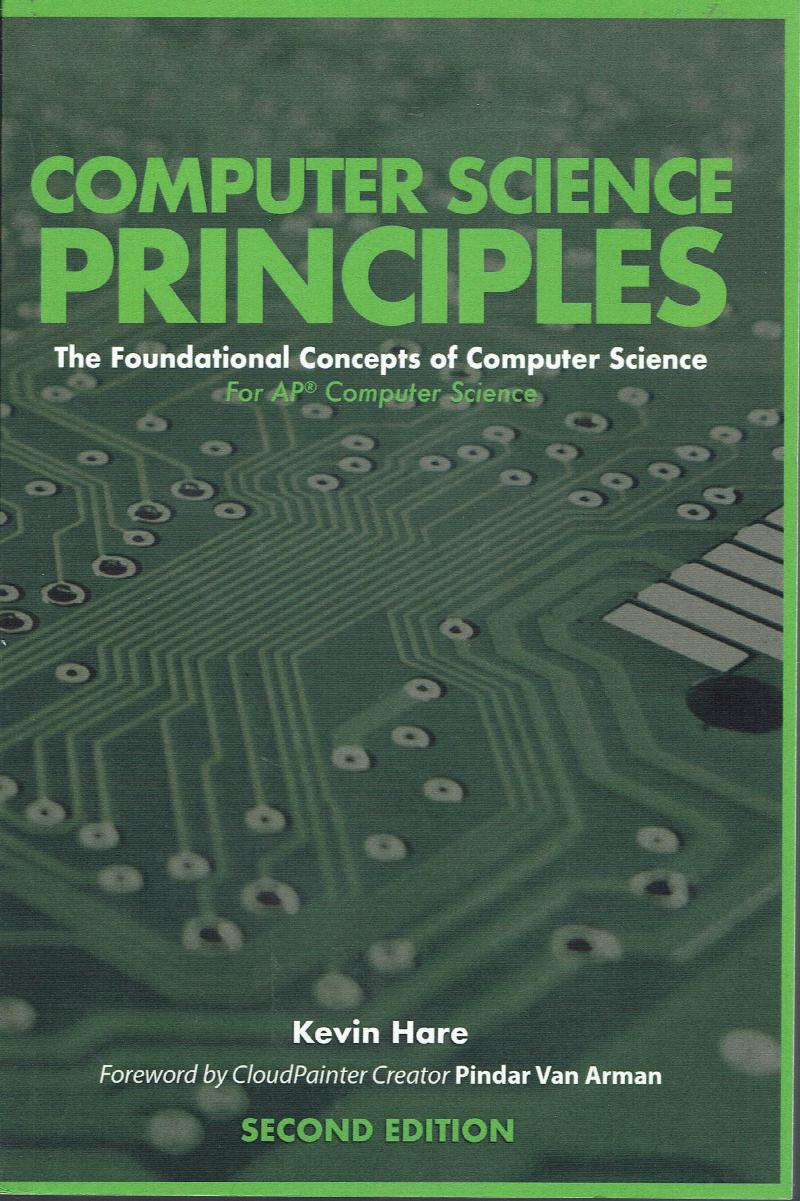 Image for Computer Science Principles:  The Foundational Concepts of Computer Science 2nd Ed.