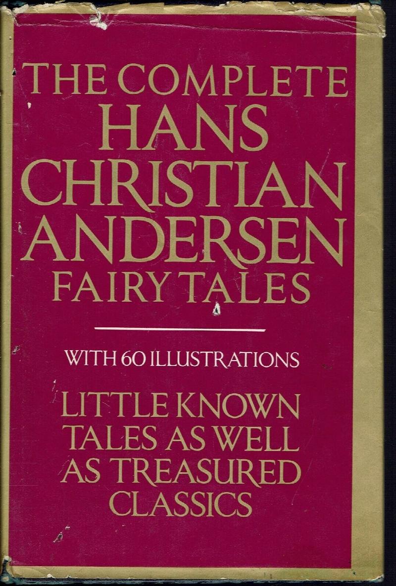 The Complete Fairy Tales by Hans Christian Andersen