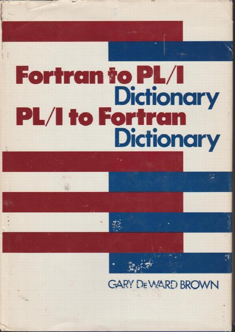 Image for Fortran to Pl/1 Dictionary: PL/1 to Fortran Dictionary