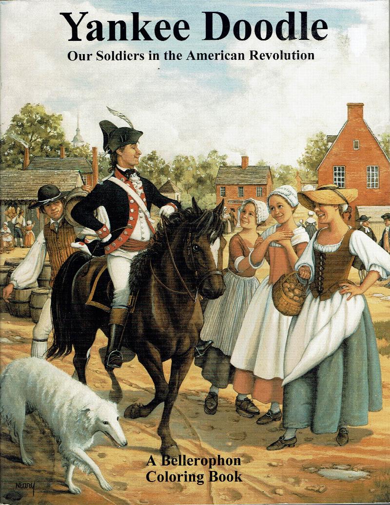 Image for Yankee Doodle:  Our Soldiers in the American Revolution Coloring Book